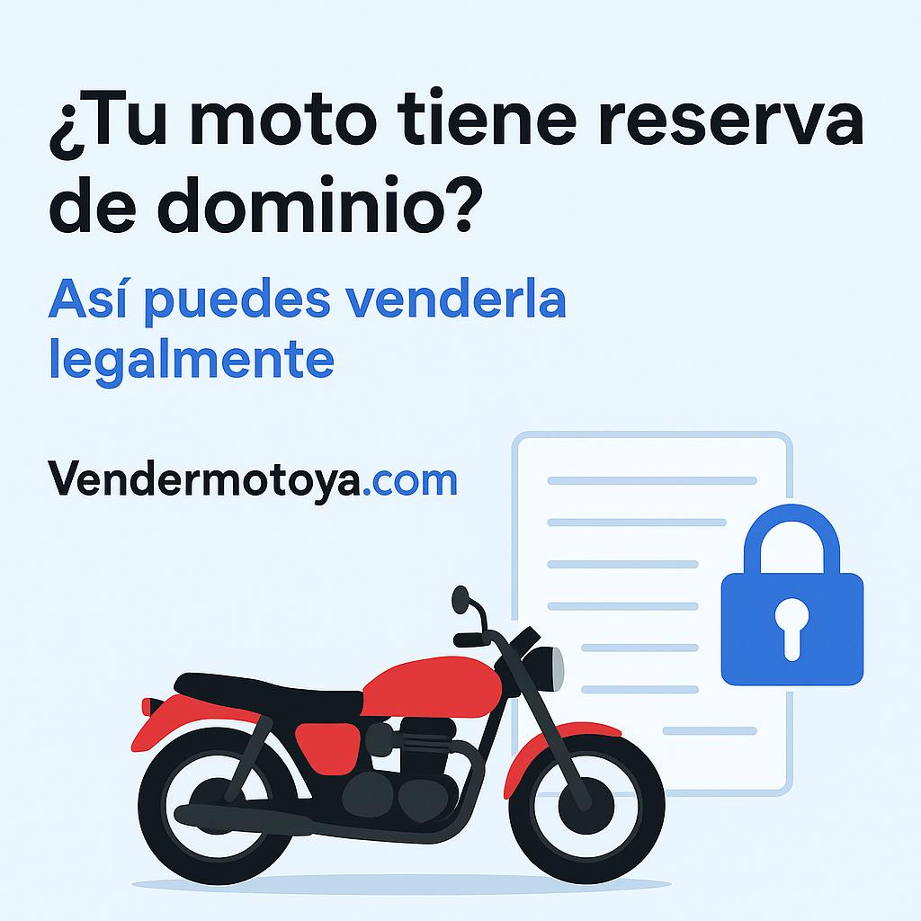 vender moto con reserva de dominio